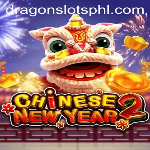 Celebrating Fortune with the Dragon Slots: A Dive into CHINESENEWYEAR2