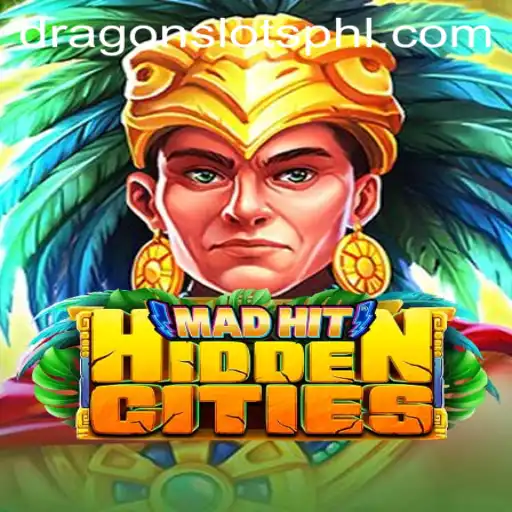 MadHitHiddenCities: Discover the Enigmatic World of Dragon Slots