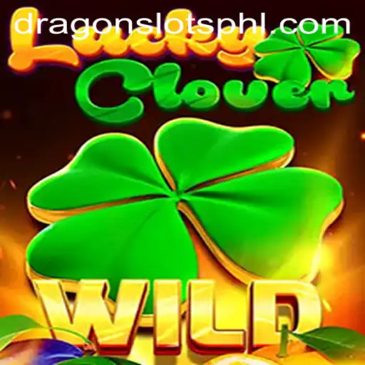 LuckyClover: An Exhilarating Experience in Dragon Slots